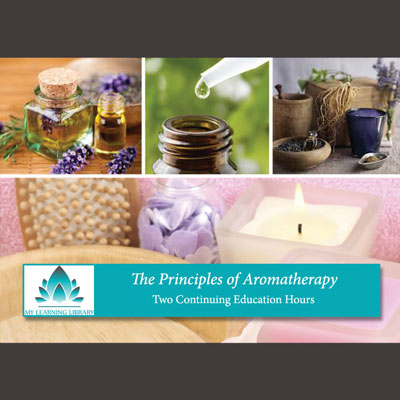Principles of Aromatherapy, 2 CEU's, W60660PA, Aromatherapy