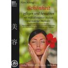 Schönheit pflegen und bewahren - H. Höting, 1003824, Acupuncture Books