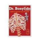 Dr. Bonyfide Presents Bones of the Rib Cage and Spine, 3017527, Health Literacy